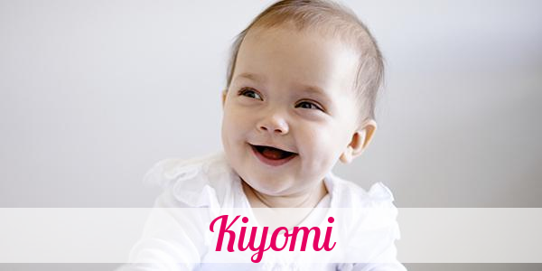 Namensbild von Kiyomi auf vorname.com