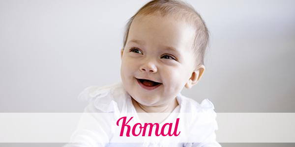 Namensbild von Komal auf vorname.com