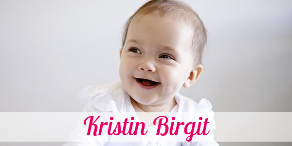 Namensbild von Kristin Birgit auf vorname.com