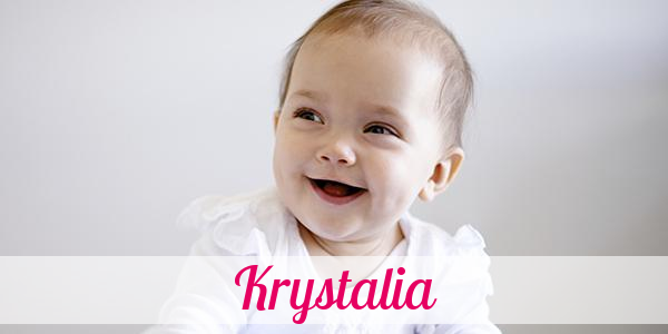 Namensbild von Krystalia auf vorname.com