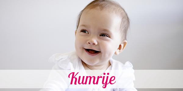 Namensbild von Kumrije auf vorname.com