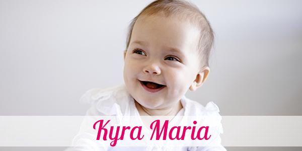 Namensbild von Kyra Maria auf vorname.com