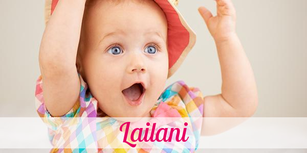 Namensbild von Lailani auf vorname.com