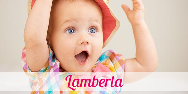 Namensbild von Lamberta auf vorname.com