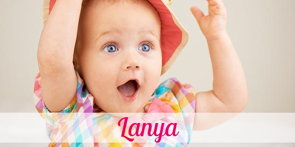 Namensbild von Lanya auf vorname.com