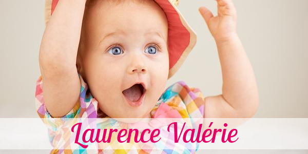 Namensbild von Laurence Valérie auf vorname.com