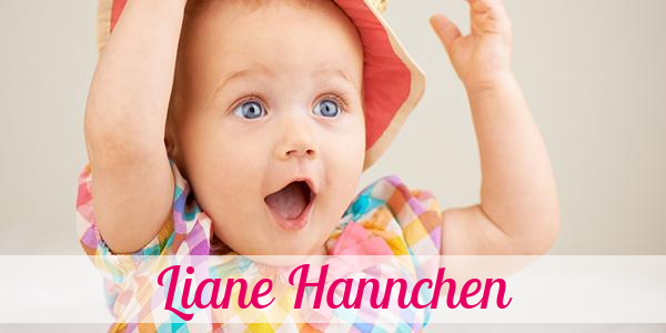 Namensbild von Liane Hannchen auf vorname.com