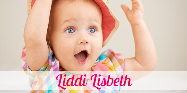 Namensbild von Liddi Lisbeth auf vorname.com