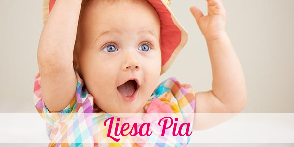 Namensbild von Liesa Pia auf vorname.com