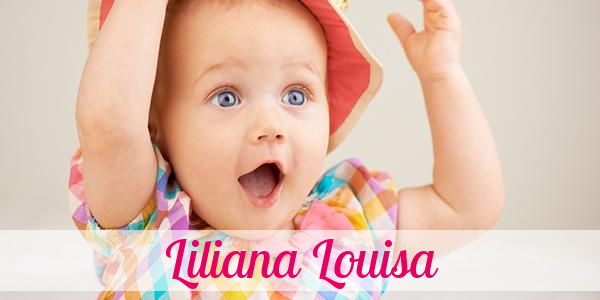 Namensbild von Liliana Louisa auf vorname.com