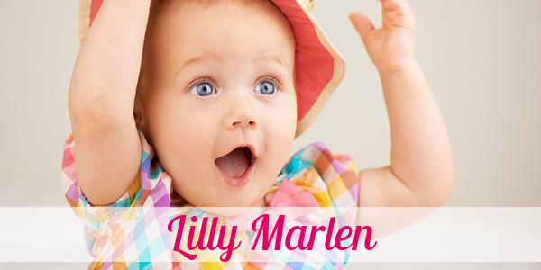Namensbild von Lilly Marlen auf vorname.com
