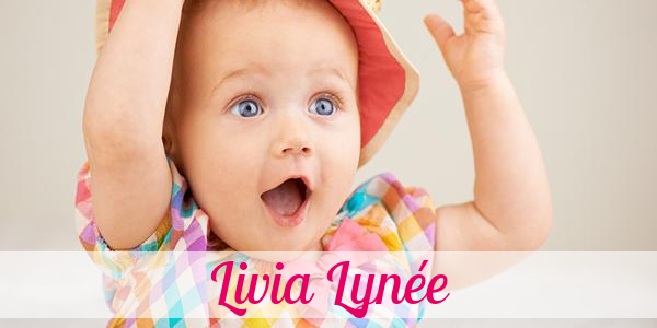 Namensbild von Livia Lynée auf vorname.com