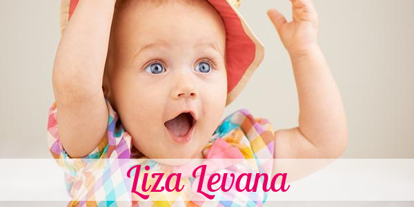 Namensbild von Liza Levana auf vorname.com