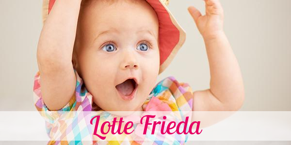 Namensbild von Lotte Frieda auf vorname.com