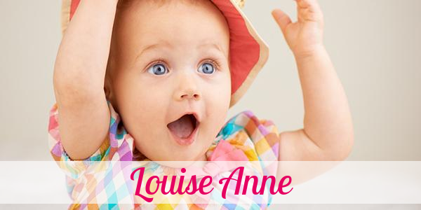 Namensbild von Louise Anne auf vorname.com