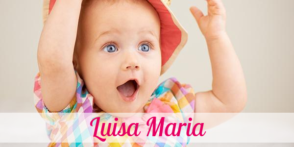 Namensbild von Luisa Maria auf vorname.com