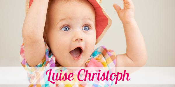 Namensbild von Luise Christoph auf vorname.com