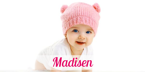Namensbild von Madisen auf vorname.com