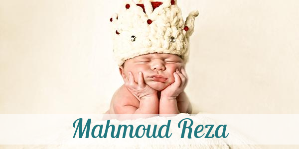 Namensbild von Mahmoud Reza auf vorname.com