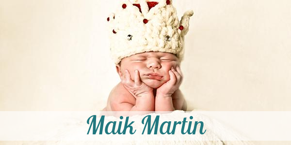 Namensbild von Maik Martin auf vorname.com