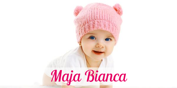Namensbild von Maja Bianca auf vorname.com