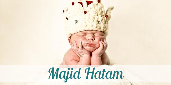 Namensbild von Majid Hatam auf vorname.com