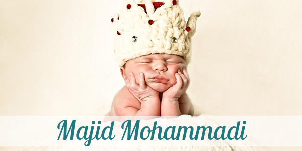 Namensbild von Majid Mohammadi auf vorname.com