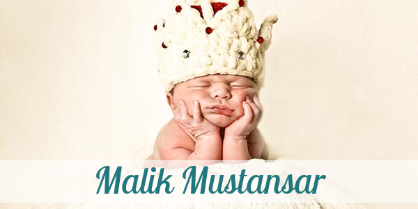 Namensbild von Malik Mustansar auf vorname.com