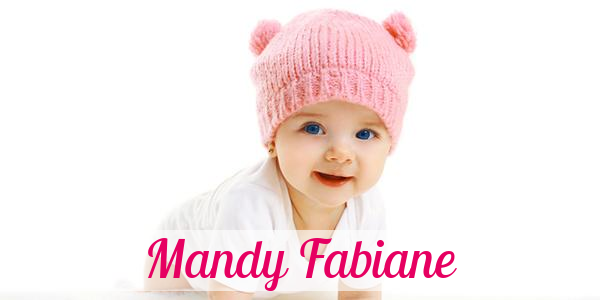 Namensbild von Mandy Fabiane auf vorname.com