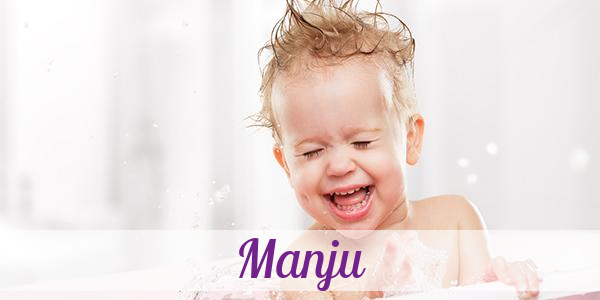 Namensbild von Manju auf vorname.com