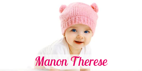 Namensbild von Manon Therese auf vorname.com