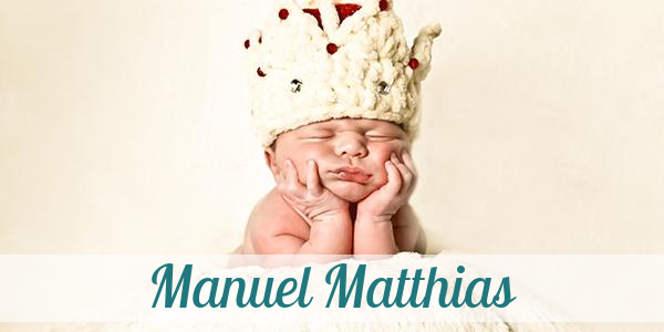 Namensbild von Manuel Matthias auf vorname.com