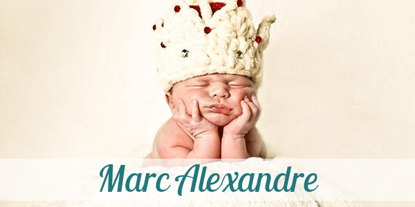 Namensbild von Marc Alexandre auf vorname.com