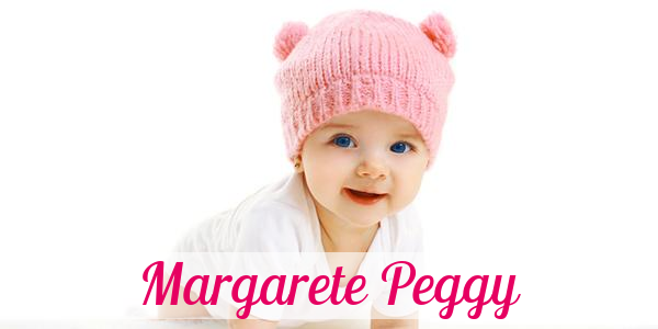 Namensbild von Margarete Peggy auf vorname.com