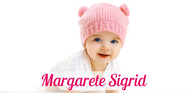 Namensbild von Margarete Sigrid auf vorname.com