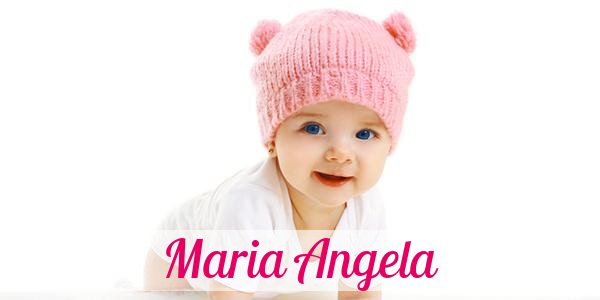 Namensbild von Maria Angela auf vorname.com