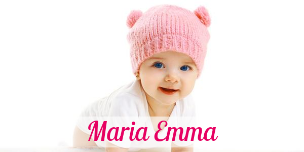 Namensbild von Maria Emma auf vorname.com