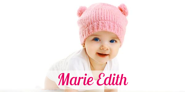 Namensbild von Marie Edith auf vorname.com