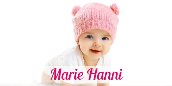 Namensbild von Marie Hanni auf vorname.com