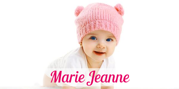 Namensbild von Marie Jeanne auf vorname.com