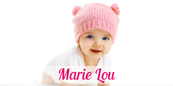 Namensbild von Marie Lou auf vorname.com