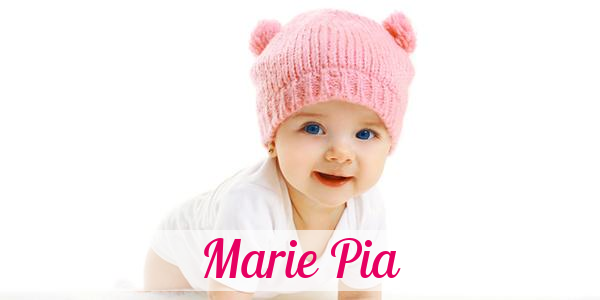 Namensbild von Marie Pia auf vorname.com