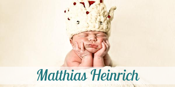 Namensbild von Matthias Heinrich auf vorname.com