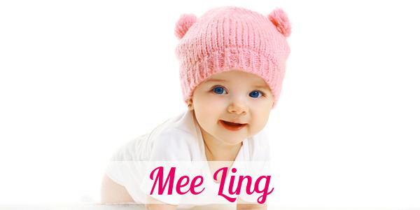 Namensbild von Mee Ling auf vorname.com