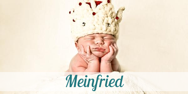 Namensbild von Meinfried auf vorname.com