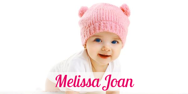 Namensbild von Melissa Joan auf vorname.com