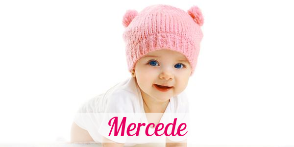 Namensbild von Mercede auf vorname.com