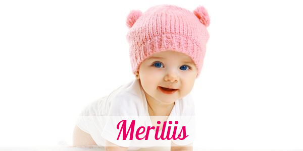 Namensbild von Meriliis auf vorname.com