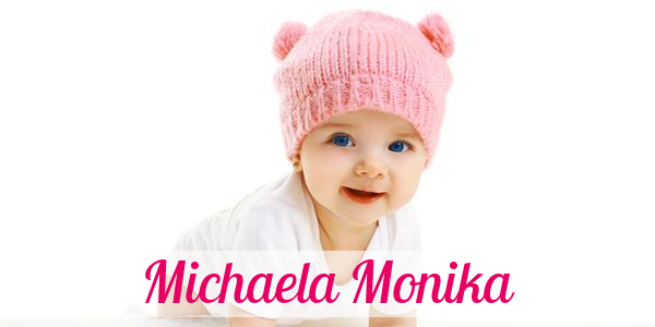Namensbild von Michaela Monika auf vorname.com
