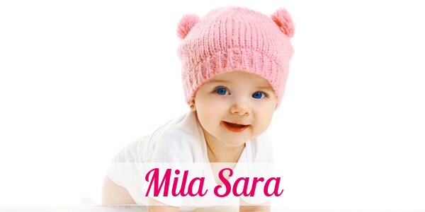 Namensbild von Mila Sara auf vorname.com